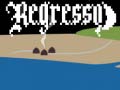 遊戲Regresso