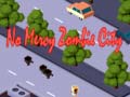 遊戲No Mercy Zombie City