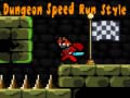 遊戲Dungeon Speed Run Style
