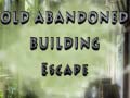 遊戲Old Abandoned Building Escape