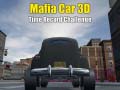 遊戲Mafia Car 3d Time Record Challenge