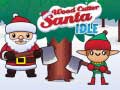 遊戲Wood Cutter Santa Idle