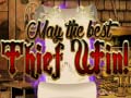 遊戲May The Best Thief Win