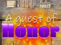 遊戲A Guest of Honor