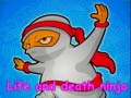 遊戲Life and death ninja