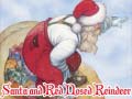 遊戲Santa and Red Nosed Reindeer