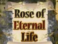 遊戲Rose of Eternal Life