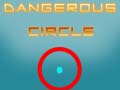 遊戲Dangerous Circle