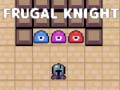 遊戲Frugal Knight