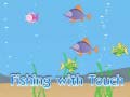 遊戲Fishing With Touch