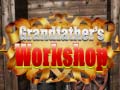 遊戲Grandfather's Workshop