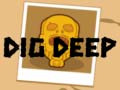 遊戲Dig Deep