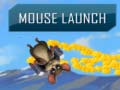 遊戲Mouse Launch