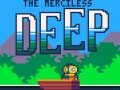 遊戲The Merciless Deep