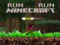 遊戲Run Minecraft Run