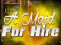 遊戲A Maid For Hire
