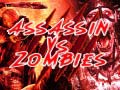 遊戲 Assassin vs Zombies