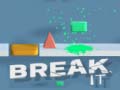 遊戲Break It