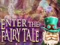遊戲Enter the Fairy Tale