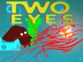 遊戲Two Eyes