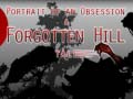 遊戲Portrait of an Obsession – A Forgotten Hill Tale