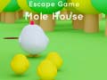 遊戲Escape game Mole House 