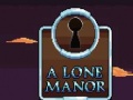 遊戲A Lone Manor