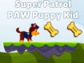 遊戲Super Patrol Paw Puppy Kid