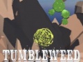 遊戲Tumbleweed