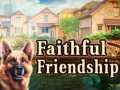 遊戲Faithful Friendship
