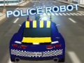 遊戲Police Robot 