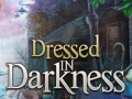 遊戲Dressed in Darkness