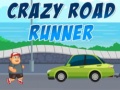 遊戲Crazy Road Runner