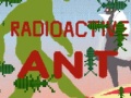 遊戲Radioactive Ant