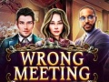 遊戲Wrong Meeting
