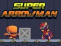 遊戲Super Arrowman