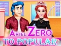 遊戲Ariel Zero To Popular