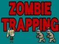 遊戲Zombie Trapping