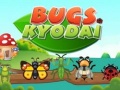 遊戲Bugs Kyodai