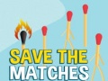 遊戲Save the Matches