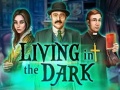 遊戲Living in the dark