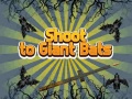 遊戲Shoot To Giant Bats