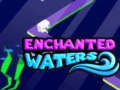 遊戲Enchanted Waters