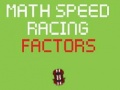 遊戲Math Speed Racing Factors