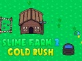 遊戲Slime Farm 2 Gold Rush