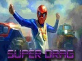遊戲Super Drag