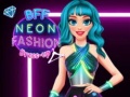 遊戲BFF Neon Fashion Dress Up