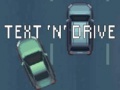 遊戲Text 'n' Drive