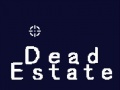 遊戲Dead Estate