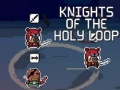 遊戲Knights of the Holy Loop
